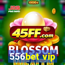 556bet vip